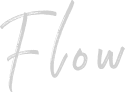 Flow